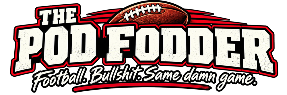 The Pod Fodder